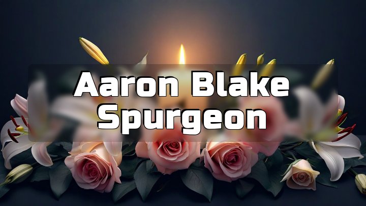 Aaron Blake Spurgeon, Locust Grove, OK