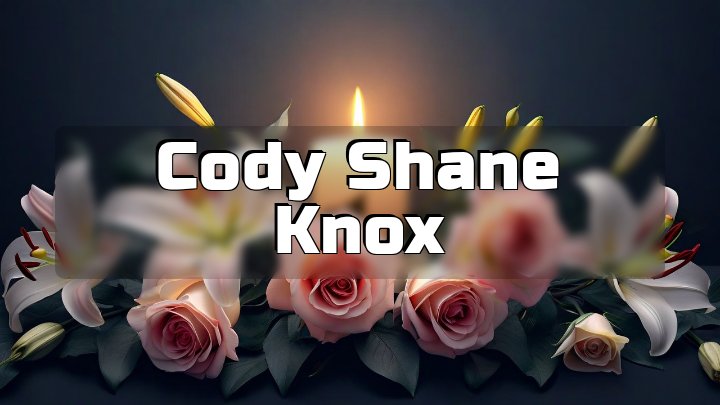 Cody Shane Knox, Windsor, ME