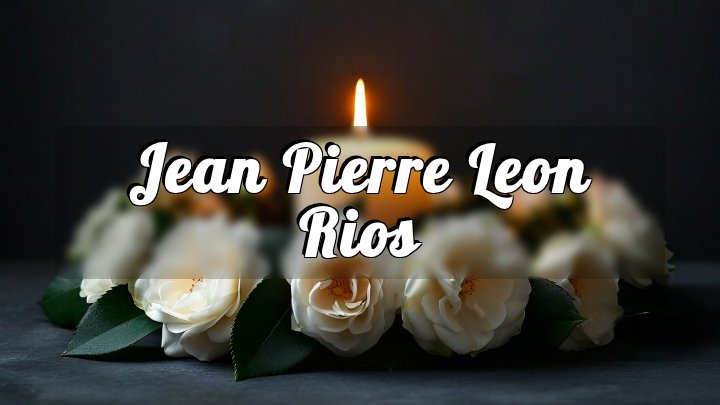 Jean Pierre Leon Rios, New York, NY