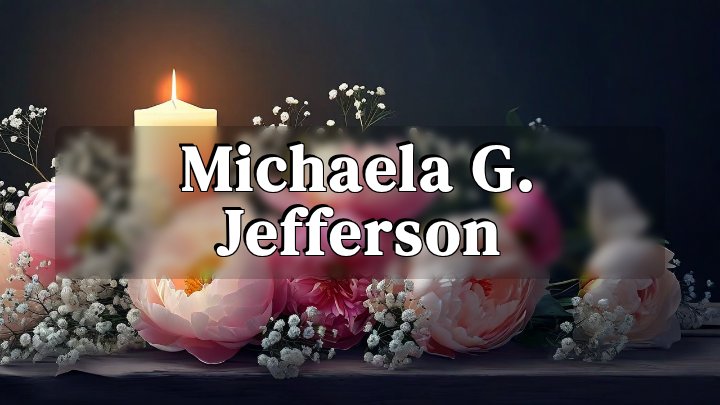 Michaela G. Jefferson, Morgan County, AL