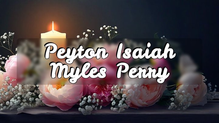 Peyton Isaiah Myles Perry, Winchester, TN