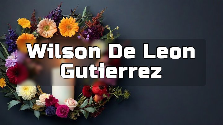 Wilson De Leon Gutierrez, Rowland Heights, CA